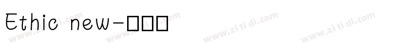 Ethic new字体转换